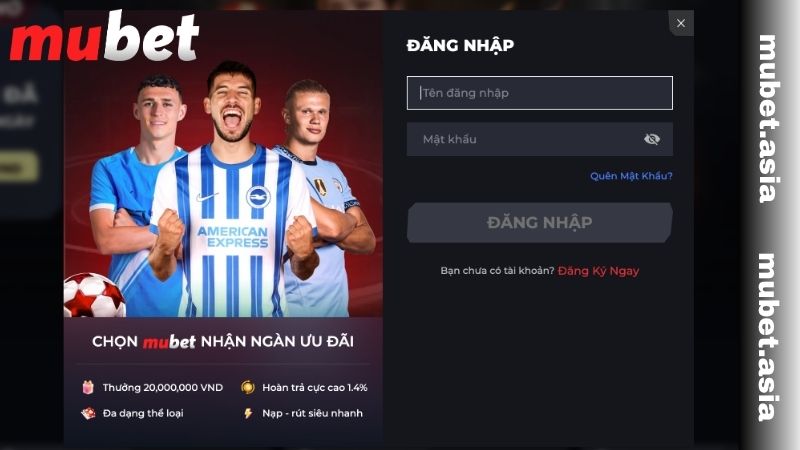 Các bước đăng nhập MUBET nhanh chóng